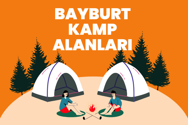 Bayburt kamp yerleri - Bayburt ücretsiz kamp alanları - Bayburt ücretli kamp alanları - Bayburt karavan alanları