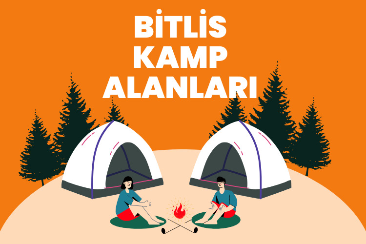 Bitlis kamp yerleri - Bitlis ücretsiz kamp alanları - Bitlis ücretli kamp alanları - Bitlis karavan alanları