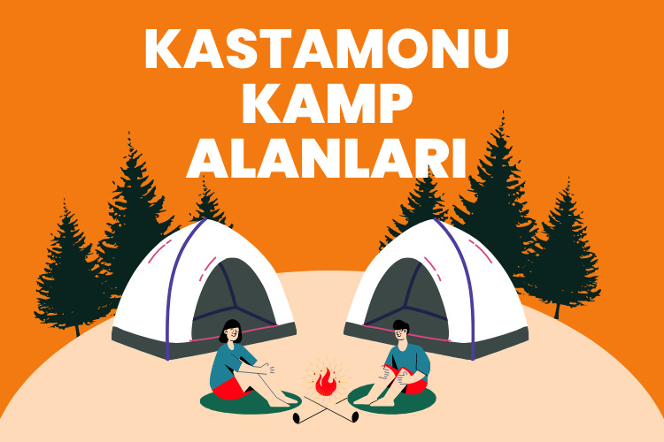 Kastamonu kamp yerleri - Kastamonu ücretsiz kamp alanları - Kastamonu ücretli kamp alanları - Kastamonu karavan alanları
